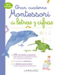 GRAN CUADERNO MONTESSORI DE LETRAS Y CIFRAS di VV.AA. 