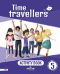 Portada de Time Travellers 5 Red Activity Book English 5 Primaria