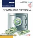 (UF0334) CUADERNO DEL ALUMNO. CONTABILIDAD PREVISIONAL. CERTIFICADOS DE PROFESIONALIDAD. FINANCIACION DE EMPRESAS         (ADGN0108) de PRIETO PANADERO, ROCIO 