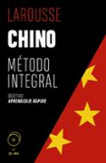 CHINO. METODO INTEGRAL LAROUSSE di VV.AA. 