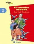 EL CAZADOR URBANO de OLAIZOLA SARRIA, JOSE LUIS 