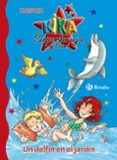 UN DELFIN EN EL JARDIN (KIKA SUPERBRUJA Y DANI) de KNISTER 