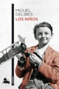 LOS NIOS de DELIBES, MIGUEL 