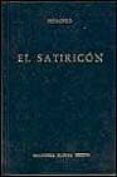 EL SATIRICON de PETRONIO ARBITRO, CAYO 