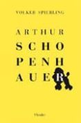 ARTHUR SCHOPENHAUER di SPIERLING, VOLKER 