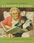 LA HISTORIA DE EMMA di HODGE, DEBORA 