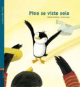 PINO SE VISTE SOLO de KESELMAN, GABRIELA 