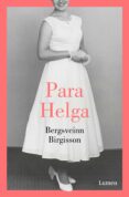 PARA HELGA di BIRGISSON, BERGSVEINN 