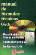 MANUAL DE FORMULAS TECNICAS GIECK (INCLUYE CD-ROM) de GIECK, KURT  GIECK, REINER 