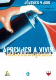 APRENDER A VIVIR: GUIA PARA EL ACOMPAAMIENTO: CONVOCATORIA EVANG ELIZADORA di VV.AA. 
