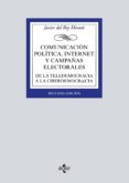 Comunicación Política Internet Y Campañas Electorales (ebook)