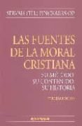 LAS FUENTES DE LA MORAL CRISTIANA. SU METODO, SU CONTENIDO, SU HI STORIA de PINCKAERS, SERVAIS 