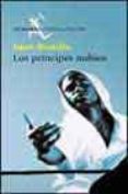 LOS PRINCIPES NUBIOS (PREMIO BIBLIOTECA BREVE 2003) de BONILLA, JUAN 