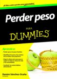 PERDER PESO PARA DUMMIES di SANCHEZ-OCAA, RAMON 