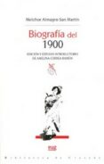 BIOGRAFIA DEL 1900 di ALMAGRO SAN MARTIN, MELCHOR 