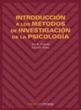 INTRODUCCION A LOS METODOS DE INVESTIGACION DE LA PSICOLOGIA de PRIETO ADANEZ, GERARDO  DELGADO GONZALEZ, ANA R. 