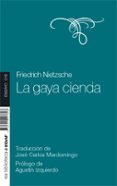 LA GAYA CIENCIA de NIETZSCHE, FRIEDRICH 