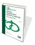 DERECHO ADMINISTRATIVO TOMO II (GENERAL Y ESPECIAL), CASOS PRCTICOS di GALAN CACERES, JULIO 