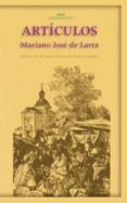 ARTICULOS de LARRA, MARIANO JOSE DE 