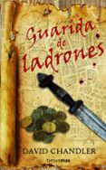 GUARIDA DE LADRONES (TRILOGIA DE LA ESPADA ARCANA, N 1) de WELLINGTON, DAVID   WELLINGTON, DAVID 