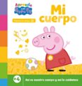 Peppa Pig. Primeros Aprendizajes - Aprende Con Peppa. Mi Cuerpo Por Hasbro, Tapa Dura