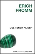DEL TENER AL SER de FROMM, ERICH 