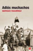 ADIOS MUCHACHOS de RAMIREZ, SERGIO 