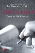 TINTA RUSA de ROSNAY, TATIANA DE 