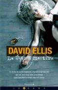 LA ULTIMA MENTIRA de ELLIS, DAVID 