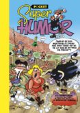 SUPER HUMOR MORTADELO Y FILEMON: LOS SUPERPODERES X. POCKET de IBAEZ TALAVERA, FRANCISCO 