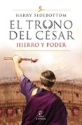 EL TRONO DEL CSAR 1: HIERRO Y PODER de SIDEBOTTOM, HARRY 