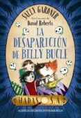 HADAS, S.A. LA DESAPARICION DE BILLY BUCLE de GARDNER, SALLY 
