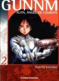 GUNMM-ALITA A.DE COMBATE N 2/12 de KISHIRO, YUKITO 