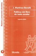 POLITICAS DEL LIBRO DE TEXTO ESCOLAR di MARTINEZ BONAFE, JAUME 