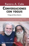 CONVERSACIONES CON YOGUIS de CALLE, RAMIRO A. 