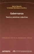 GOBERNANZA: TEORIA Y PRACTICAS COLECTIVAS de MENDOZA, CRISTOBAL 