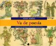 VA DE POESIA: PROPUESTA PARA DESPERTAR EL DESEO DE LEER Y ESCRIBI R POESIAS (3 ED) di MORENO, VICTOR 