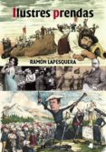 ILUSTRES PRENDAS di LAPESQUEIRA, RAMON 