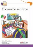EL COMITE SECRETO (2 ED.) di HORTELANO, ELENA G. 
