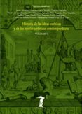 HISTORIA DE LAS IDEAS ESTETICAS Y DE LAS TEORIAS ARTISTICAS CONTE MPORANEAS (VOLUMEN I) de BOZAL, VALERIANO 