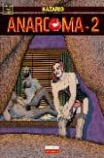 ANARCOMA 2 (2 ED) de NAZARIO 