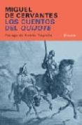 LOS CUENTOS DEL QUIJOTE de CERVANTES SAAVEDRA, MIGUEL DE 