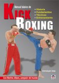 MANUAL BASICO DE KICK BOXING di DELP, CHRISTOPER 