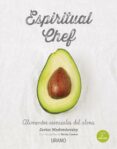 ESPIRITUAL CHEF di LAWTON, BECKY MEDVEDOVSKY, JAVIER 