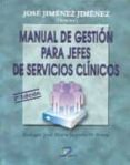 MANUAL DE GESTION PARA JEFES DE SERVICIOS CLINICOS di VV.AA. 
