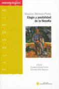 ELOGIO Y POSIBILIDAD DE LA FILOSOFIA di MERLEAU-PONTY, MAURICE 