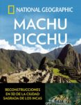 MACHU PICCHU (NATIONAL GEOGRAPHIC ARQUEOLOGIA) di VV.AA. 