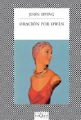 ORACION POR OWEN de IRVING, JOHN 