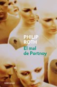 EL MAL DE PORTNOY de ROTH, PHILIP 