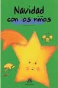 NAVIDAD CON LOS NIOS di GUILLAUME, VERONIQUE 